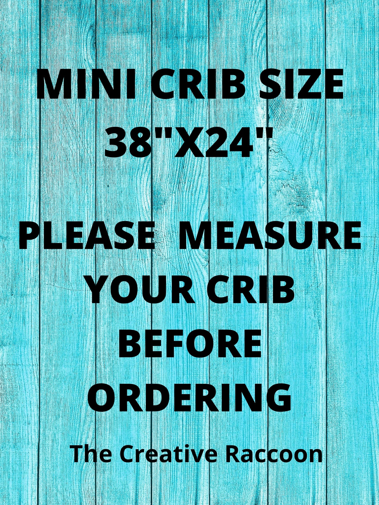 mini crib size 24"x38"