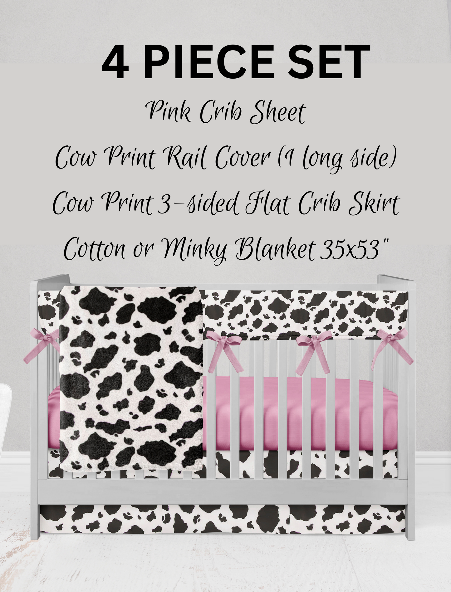 cow baby blanket, rail cover with pink ties, pink crib sheet, cow crib skirt