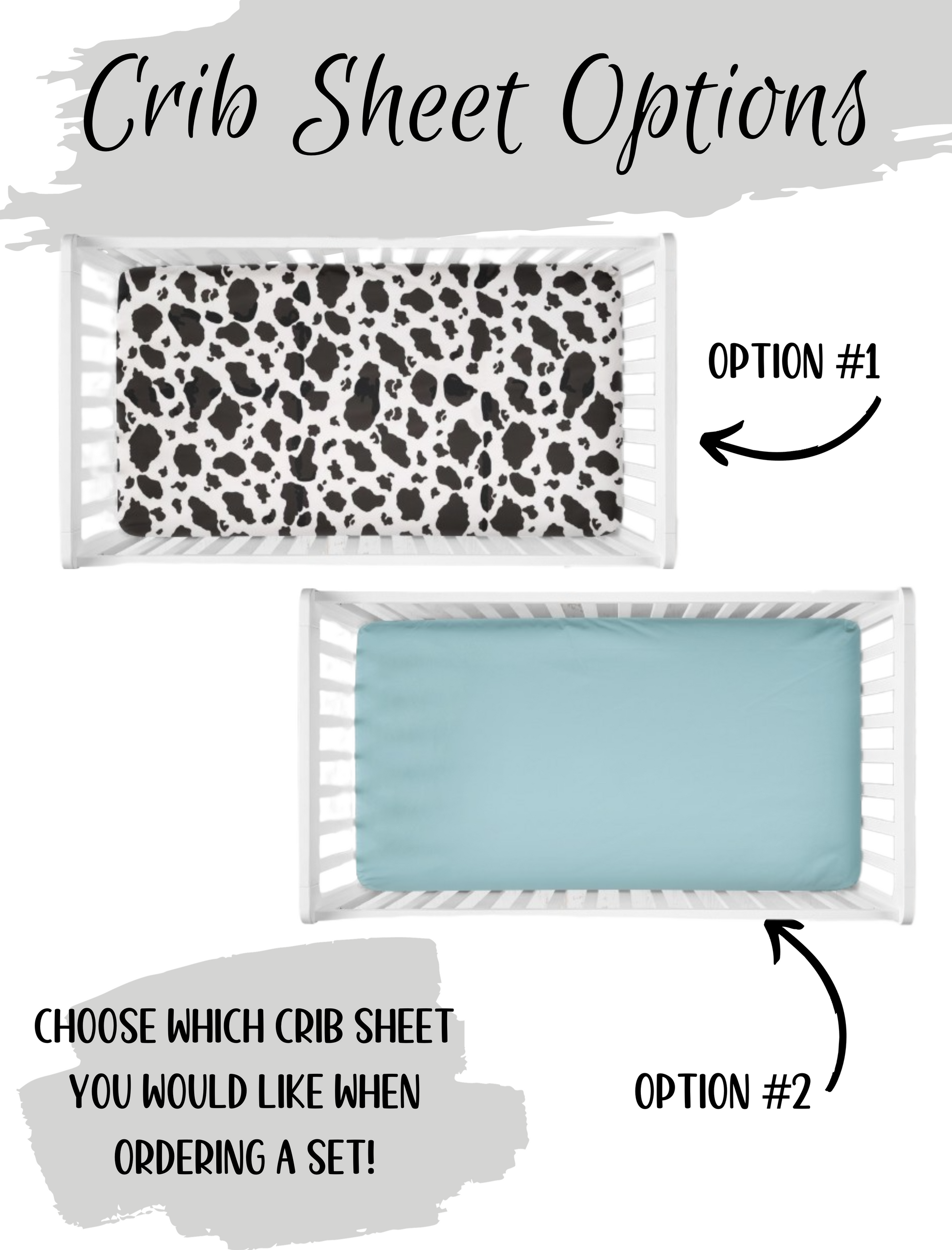 pick your crib sheet - aqua or cow print.