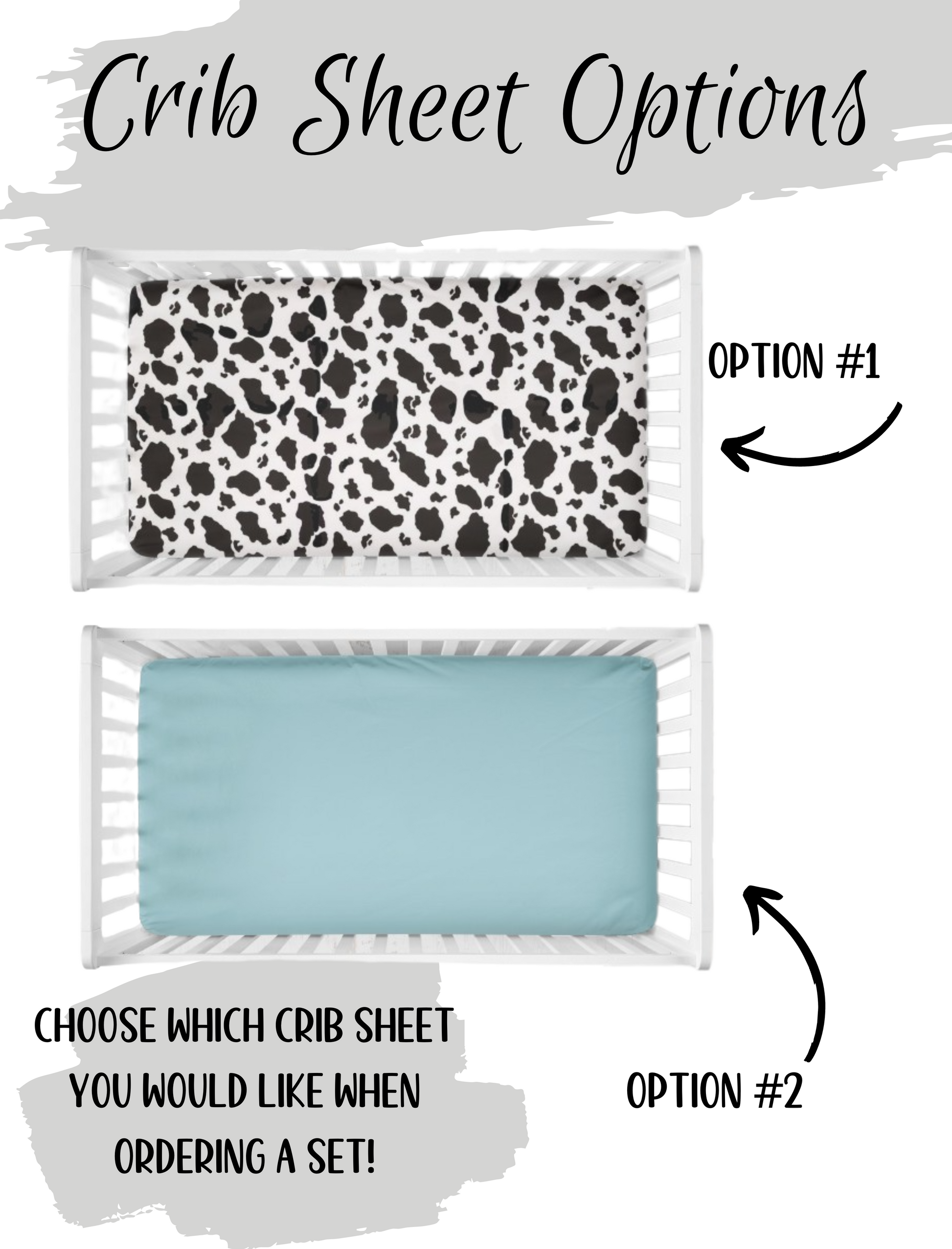 you pick crib sheet - cow print crib sheet or aqua crib sheet