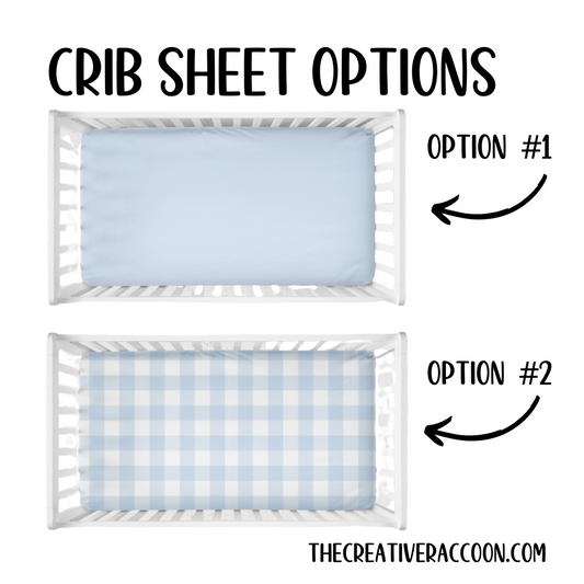 Option #1 - light blue & white gingham crib sheet or Option #2 - light blue crib sheet